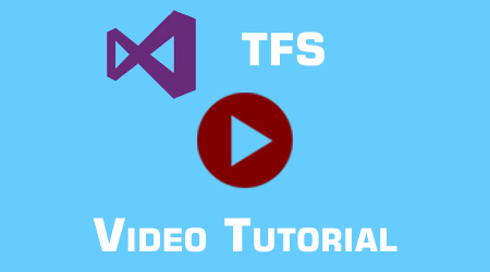 TFS Video Tutorial