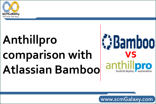 anthillpro-vs-atlassian-bamboo