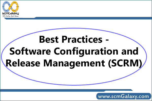 software-configuration-and-release-management-best-practices