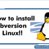 subversion-on-linux-installation-process