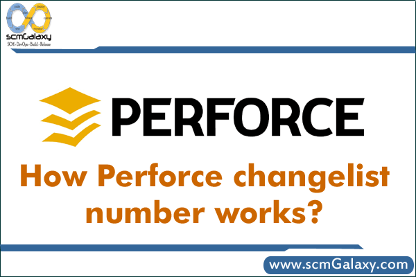 perforce-changelist-number