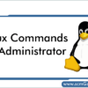 linux-commands-administrators