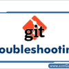 git-troubleshooting