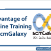 advantage-of-online-training-at-scmgalaxy