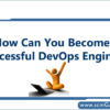 how-to-become-a-devops-engineer