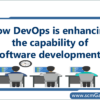 devops-is-enhancing-the-capability-of-software-development