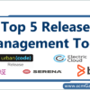 top-5-release-management-to