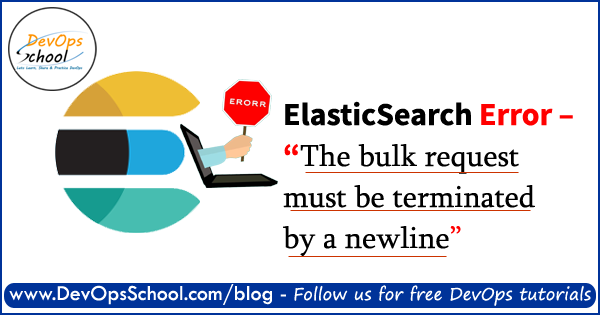 elasticsearch-error-bulk-request