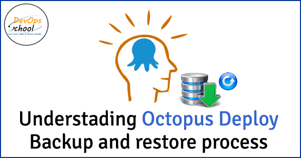 octopus-deploy-backup-and-restore