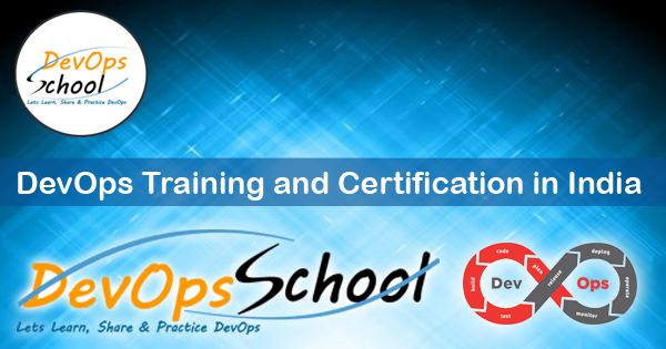 How to get the best DevOps Training and Certification in India? -  DevOpsSchool.com