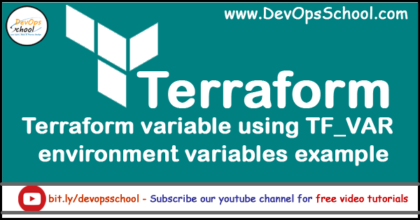 Terraform variable using TF_VAR environment variables example