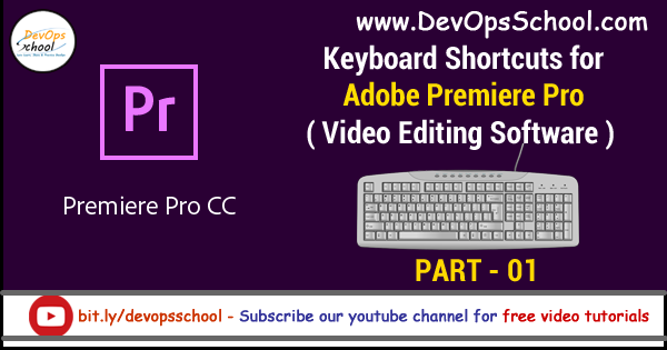 adobe premiere keyboard shortcuts 2018 adobe premiere keyboard shortcuts 2018
