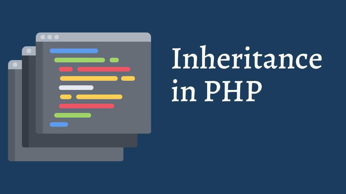 Object-Oriented PHP: Working with Inheritance