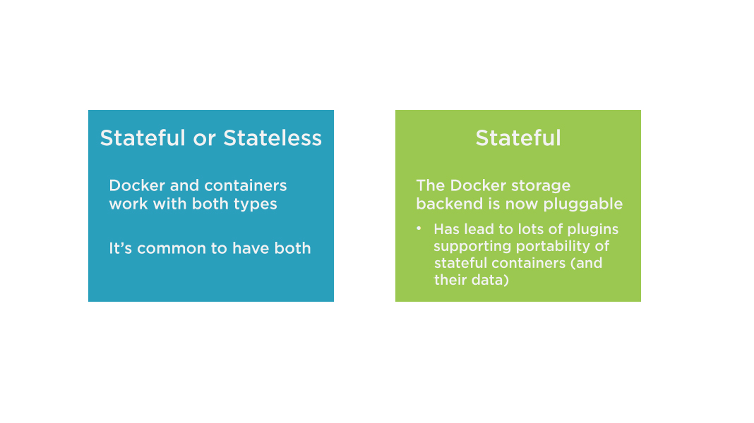 docker summary for stateful or stateless